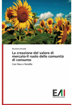 La Creazione del Valore Di Mercato-Il Ruolo Delle Comunita Di Consumo