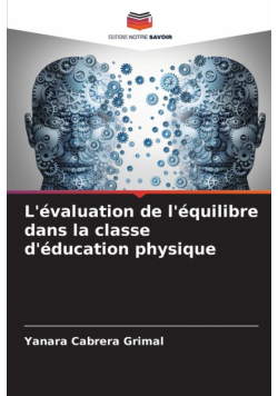 L'évaluation de l'équilibre dans la classe d'éducation physique
