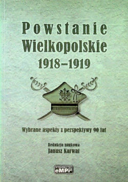 Powstanie Wielkopolskie 1918 1919