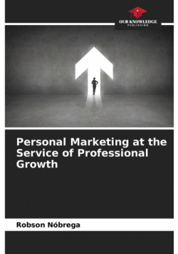 Personal Marketing at the Service of Professional Growth