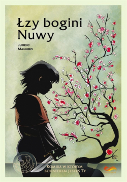 Komiks paragrafowy. Łzy bogini Nuwy w.2