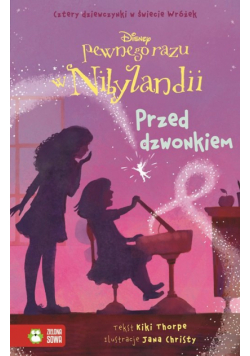 Przed dzwonkiem Pewnego razu w Nibylandii Część 9