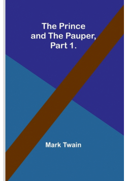 The Prince and the Pauper, Part 1.