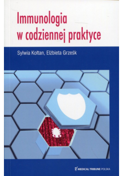 Immunologia w codziennej praktyce