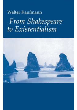 From Shakespeare to Existentialism