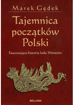 Tajemnica początków Polski