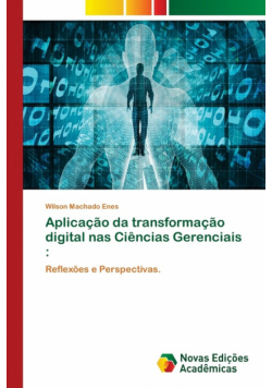 Aplicação da transformação digital nas Ciências Gerenciais