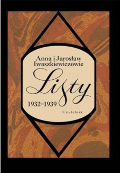 Iwaszkiewiczowie Listy 1932 - 1939