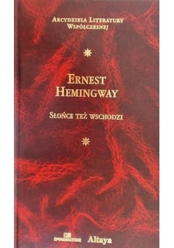 Słońce też wschodzi