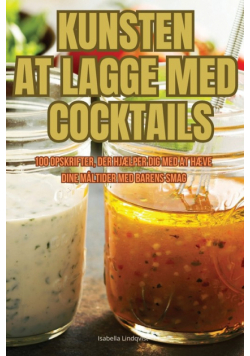 Kunsten At Lagge Med Cocktails