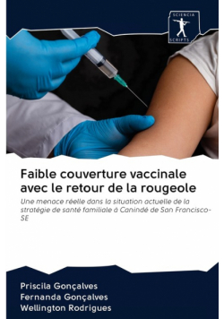 Faible couverture vaccinale avec le retour de la rougeole