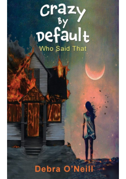 Crazy by Default