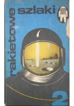 Rakietowe szlaki Tom 2