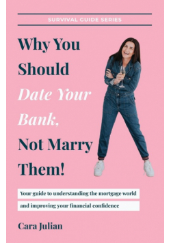 Why You Should Date Your Bank, Not Marry Them!