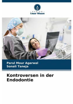 Kontroversen in der Endodontie