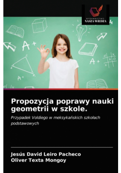 Propozycja poprawy nauki geometrii w szkole.