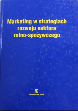 Marketing w strategiach rozwoju sektora rolno spożywczego