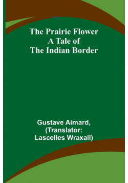 The Prairie Flower