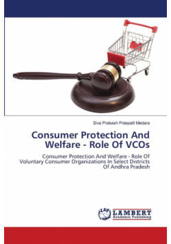 Consumer Protection And Welfare - Role Of VCOs