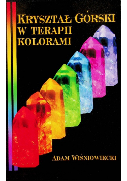 Kryształ Górski w terapii kolorami