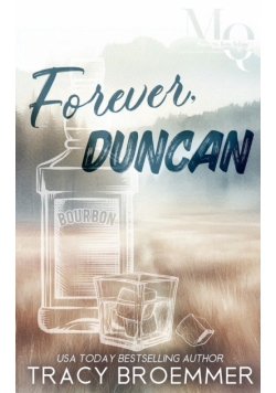 Forever, Duncan