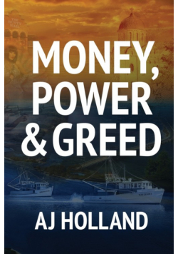 Money, Power & Greed