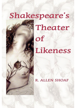 Shakespeare's Theater of Likeness
