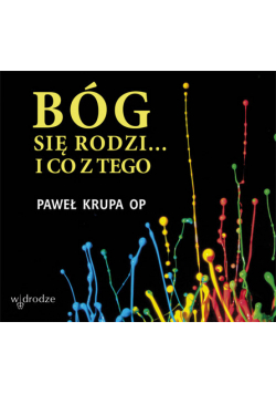 Bóg się rodzi i co z tego książka +CD