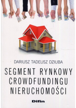 Segment rynkowy crowdfundingu nieruchomości