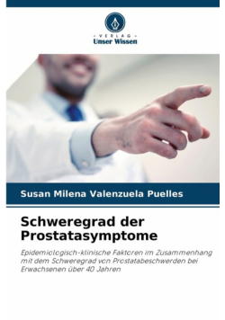 Schweregrad der Prostatasymptome