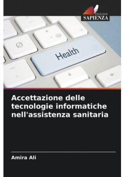 Accettazione delle tecnologie informatiche nell'assistenza sanitaria