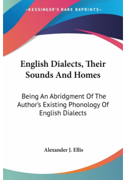 English Dialects, Their Sounds And Homes