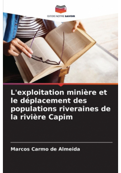 L'exploitation minière et le déplacement des populations riveraines de la rivière Capim