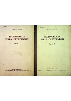 Technologia Szkła Optycznego Część I i II