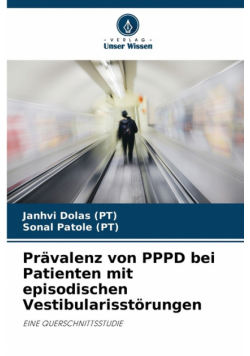 Prävalenz von PPPD bei Patienten mit episodischen Vestibularisstörungen