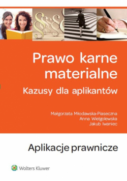 Prawo karne materialne Kazusy dla aplikantów