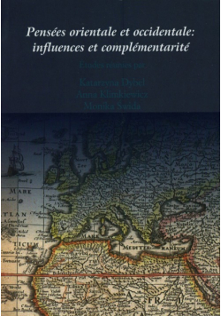 Pensees orientale et occidentale: influences et complementarite