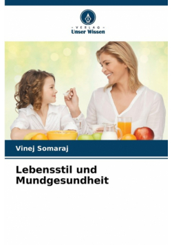 Lebensstil und Mundgesundheit