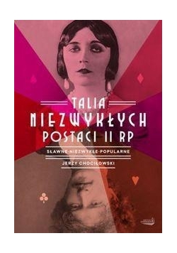 Talia niezwykłych postaci II RP