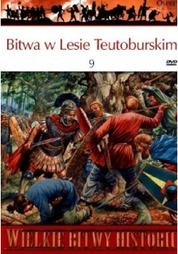 Wielkie Bitwy Historii Bitwa w lesie teutoburskim