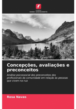 Concepções, avaliações e preconceitos
