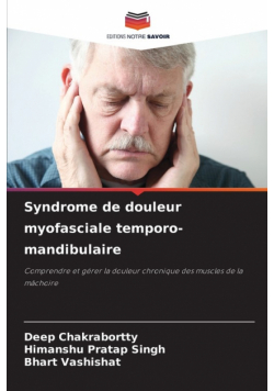 Syndrome de douleur myofasciale temporo-mandibulaire