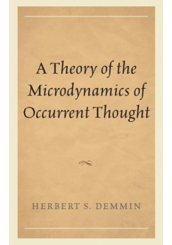 A Theory of the Microdynamics of Occurrent Thought