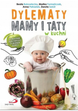 Dylematy mamy i taty w kuchni