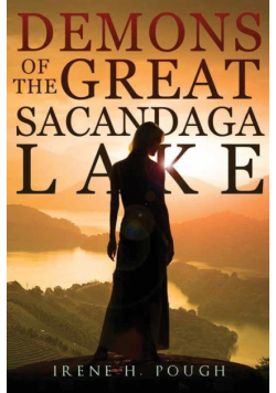 Demons of the Great Sacandaga Lake