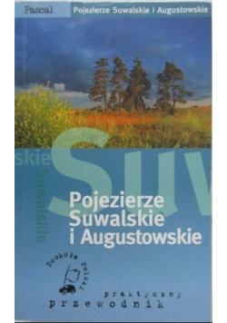 Pojezierze Suwalskie i Augustowskie