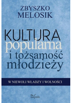 Kultura popularna i tożsamość młodzieży