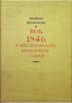 Rok 1846 w Rzeczypospolitej krakowskiej i Galicji