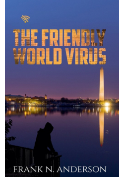 The Friendly World Virus