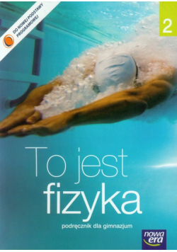 To jest fizyka 2 Podręcznik